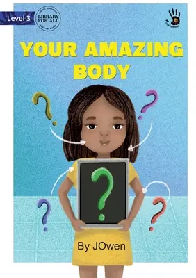 Il tuo fantastico corpo - Your Amazing Body