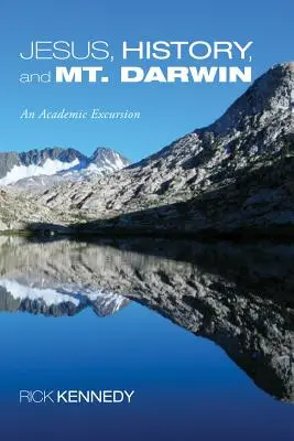 Gesù, la storia e il monte Darwin - Jesus, History, and Mt. Darwin