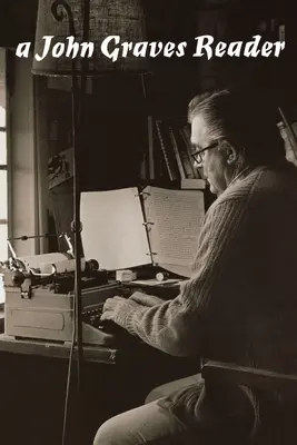 Un lettore di John Graves - A John Graves Reader