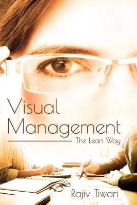 Gestione visiva: La via snella - Visual Management: The Lean Way