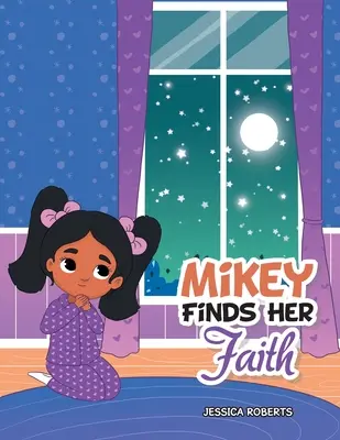 Mikey trova la sua fede - Mikey Finds Her Faith