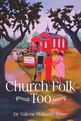 Anche la gente di chiesa - Church Folk Too