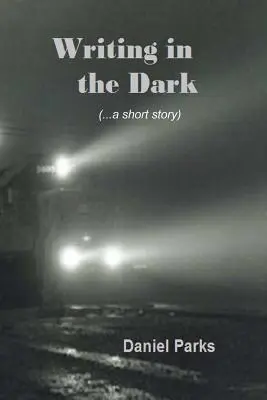 Scrivere al buio - Writing in the Dark
