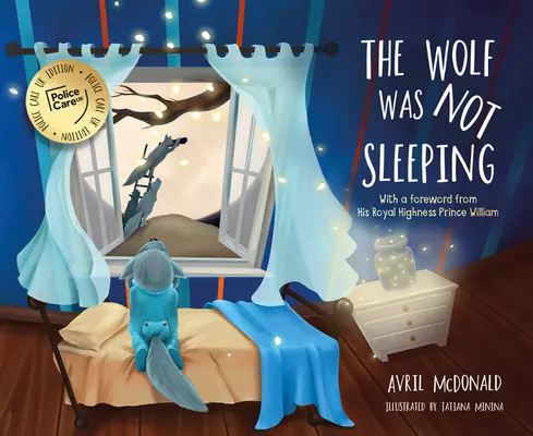Il lupo non dormiva: Edizione britannica di Police Care - The Wolf Was Not Sleeping: Police Care UK Edition