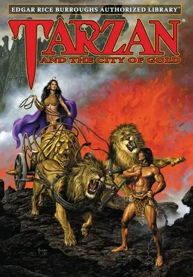Tarzan e la città d'oro: Biblioteca autorizzata di Edgar Rice Burroughs - Tarzan and the City of Gold: Edgar Rice Burroughs Authorized Library