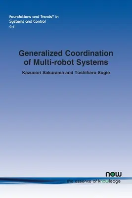 Coordinamento generalizzato di sistemi multirobot - Generalized Coordination of Multi-Robot Systems