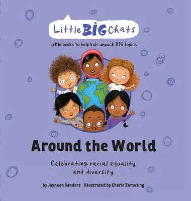 Intorno al mondo: Celebrare l'importanza dell'uguaglianza razziale e della diversità - Around the World: Celebrating the importance of racial equality and diversity