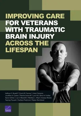 Migliorare l'assistenza ai veterani con lesioni cerebrali traumatiche lungo tutto l'arco della vita - Improving Care for Veterans with Traumatic Brain Injury Across the Lifespan