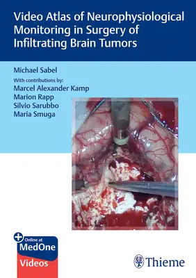 Atlante video del monitoraggio neurofisiologico nella chirurgia dei tumori cerebrali infiltranti - Video Atlas of Neurophysiological Monitoring in Surgery of Infiltrating Brain Tumors