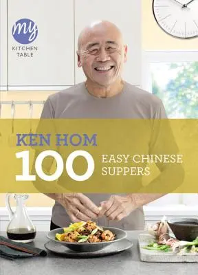 Il mio tavolo da cucina: 100 facili cene cinesi - My Kitchen Table: 100 Easy Chinese Suppers