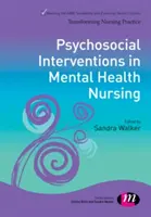 Interventi psicosociali nell'infermieristica della salute mentale - Psychosocial Interventions in Mental Health Nursing