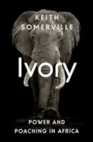 Avorio: Potere e bracconaggio in Africa - Ivory: Power and Poaching in Africa