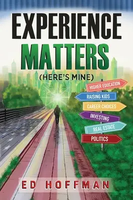 L'esperienza conta: (Ecco la mia) - Experience Matters: (Here's Mine)