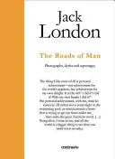 Jack London. i percorsi degli uomini - Jack London. the Paths Men Take