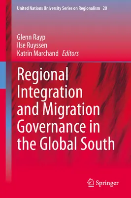 Integrazione regionale e governance delle migrazioni nel Sud globale - Regional Integration and Migration Governance in the Global South