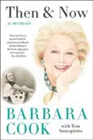 Allora e adesso: Un libro di memorie - Then and Now: A Memoir