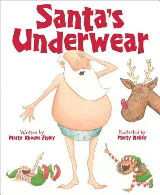 La biancheria di Babbo Natale - Santa's Underwear