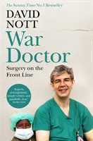Medico di guerra - Chirurgia in prima linea - War Doctor - Surgery on the Front Line