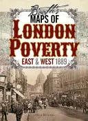 Mappe di Londra della povertà di Booth, 1889: Londra Est e Ovest - Booth's Maps of London Poverty, 1889: East & West London