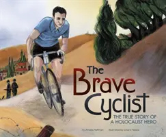 Ciclista coraggioso - La vera storia di un eroe dell'Olocausto - Brave Cyclist - The True Story of a Holocaust Hero