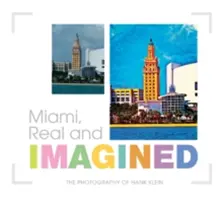 Miami, reale e immaginaria - Miami, Real and Imagined
