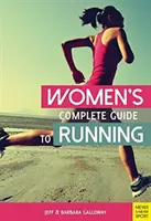 Guida completa alla corsa per le donne - Women's Complete Guide to Running