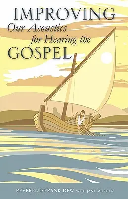 Migliorare la nostra acustica per ascoltare il Vangelo - Improving Our Acoustics for Hearing the Gospel