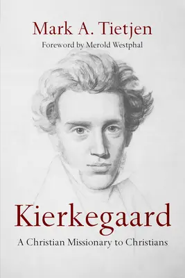 Kierkegaard: Un missionario cristiano per i cristiani - Kierkegaard: A Christian Missionary to Christians
