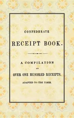 Libro di ricevute confederate - Confederate Receipt Book