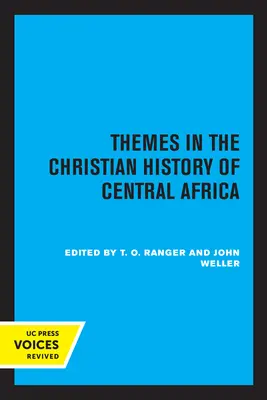 Temi di storia cristiana dell'Africa centrale - Themes in the Christian History of Central Africa