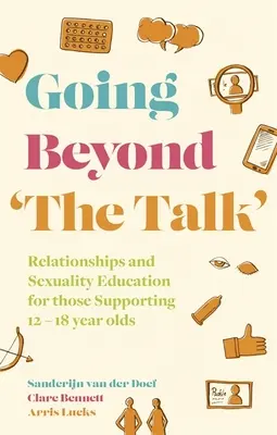 Andare oltre il “discorso”: Educazione alle relazioni e alla sessualità per chi assiste ragazzi dai 12 ai 18 anni - Going Beyond 'The Talk': Relationships and Sexuality Education for Those Supporting 12 -18 Year Olds
