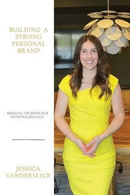 Costruire un marchio personale forte: Fondere la tecnologia con la psicologia - Building a Strong Personal Brand: Merging Technology with Psychology