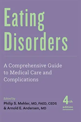 Disturbi alimentari: Una guida completa alle cure mediche e alle complicazioni - Eating Disorders: A Comprehensive Guide to Medical Care and Complications