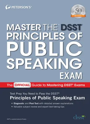 Esame di padronanza dei principi di public speaking del Dsst - Master the Dsst Principles of Public Speaking Exam