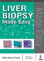 Biopsia epatica facile - Liver Biopsy Made Easy