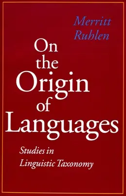 Sull'origine delle lingue: Studi di tassonomia linguistica - On the Origin of Languages: Studies in Linguistic Taxonomy
