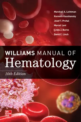 Manuale di ematologia Williams, decima edizione - Williams Manual of Hematology, Tenth Edition