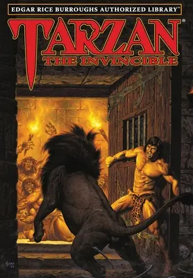 Tarzan l'invincibile: Biblioteca autorizzata di Edgar Rice Burroughs - Tarzan the Invincible: Edgar Rice Burroughs Authorized Library