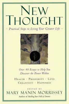 Il Nuovo Pensiero: Una spiritualità pratica - New Thought: A Practical Spirituality
