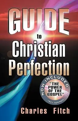 Guida alla perfezione cristiana - Guide to Christian Perfection