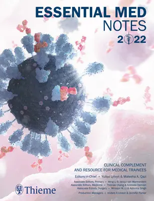 Essential Med Notes 2022: Complemento clinico e risorsa per gli specializzandi in medicina - Essential Med Notes 2022: Clinical Complement and Resource for Medical Trainees