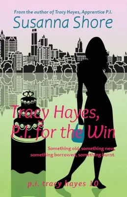 Tracy Hayes, L'investigatore privato per la vittoria - Tracy Hayes, P.I. for the Win