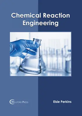 Ingegneria delle reazioni chimiche - Chemical Reaction Engineering