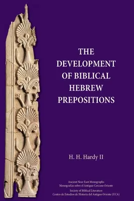 Lo sviluppo delle preposizioni dell'ebraico biblico - The Development of Biblical Hebrew Prepositions