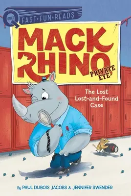 Il caso perduto e ritrovato: Mack Rhino, occhio privato 4 - The Lost Lost-And-Found Case: Mack Rhino, Private Eye 4