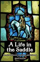 Una vita in sella - A Life in the Saddle
