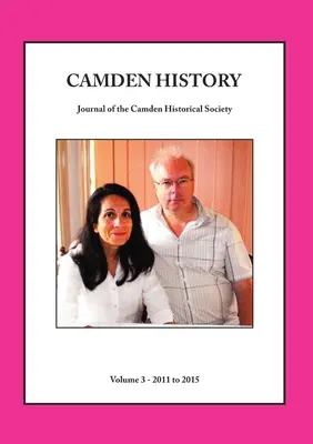 Storia di Camden - Volume 3 - Camden History - Volume 3