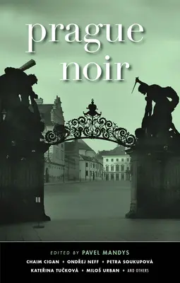 Praga noir - Prague Noir