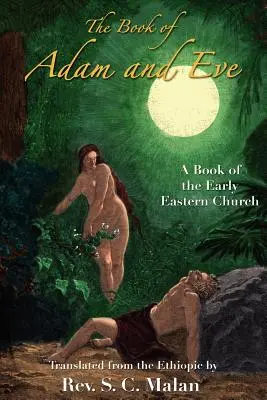Il libro di Adamo ed Eva - The Book of Adam and Eve
