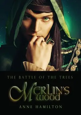 Il bosco di Merlino: la battaglia degli alberi 1 - Merlin's Wood: Battle of the Trees 1
